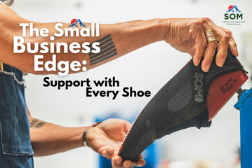 The Small Business Edge: Support with Every Shoe